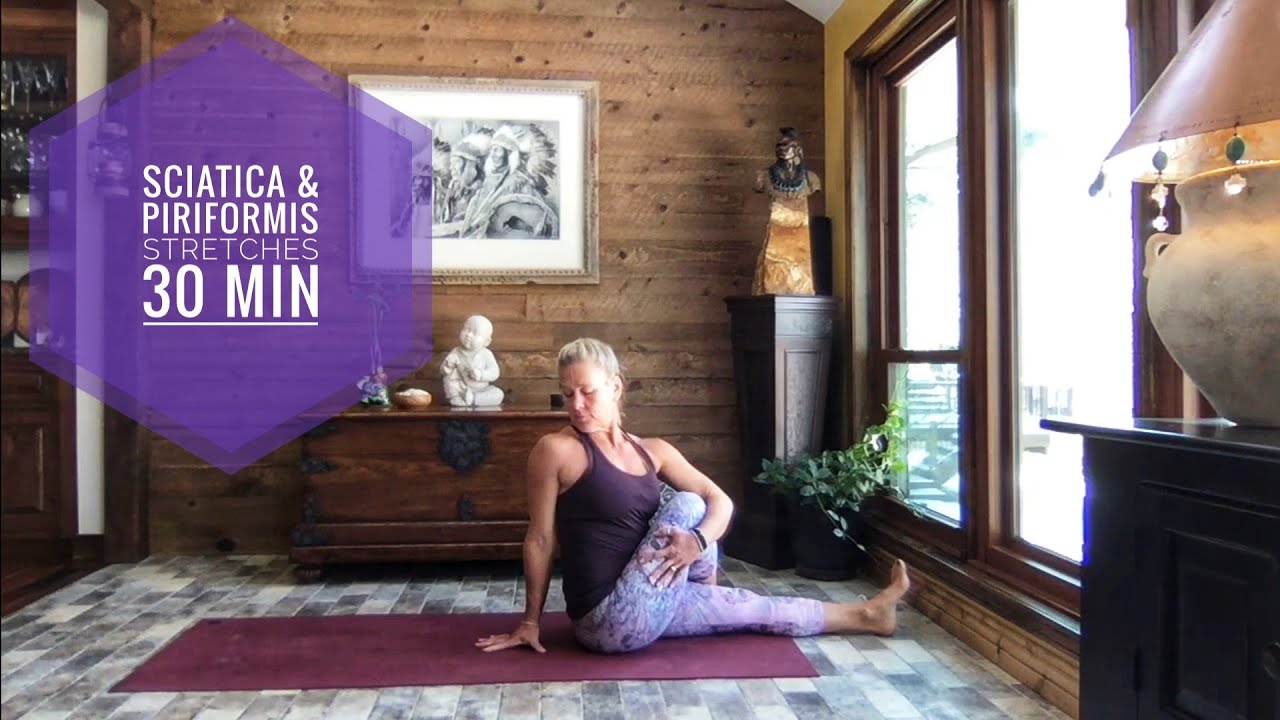 Sciatica and Piriformis Stretches ❤️ 30 Min
