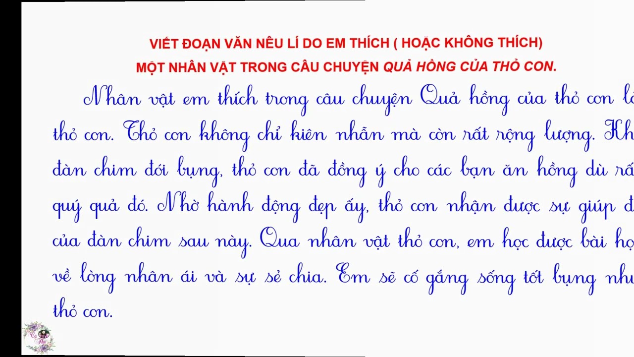 L3 Viết đoạn văn nêu lí do em thích (không thích) một nhân vật trong câu chuyện Quả hồng của thỏ con