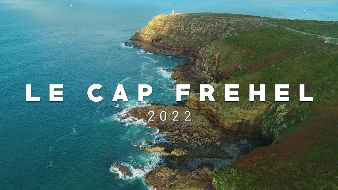 LE CAP FREHEL & LE FORT LA LATTE