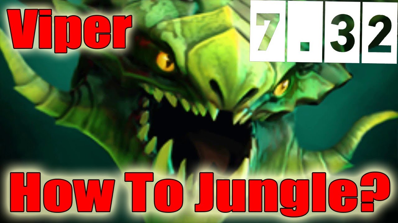 DoTa 2 How To Jungle Viper Patch 7.32 again Refresher orb