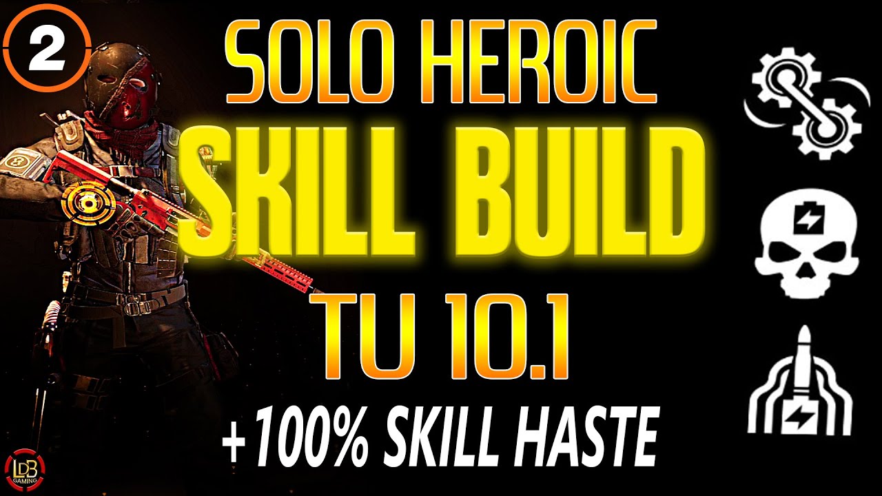 HEROIC SKILL BUILD / +100% SKILL HASTE / TU 10.1