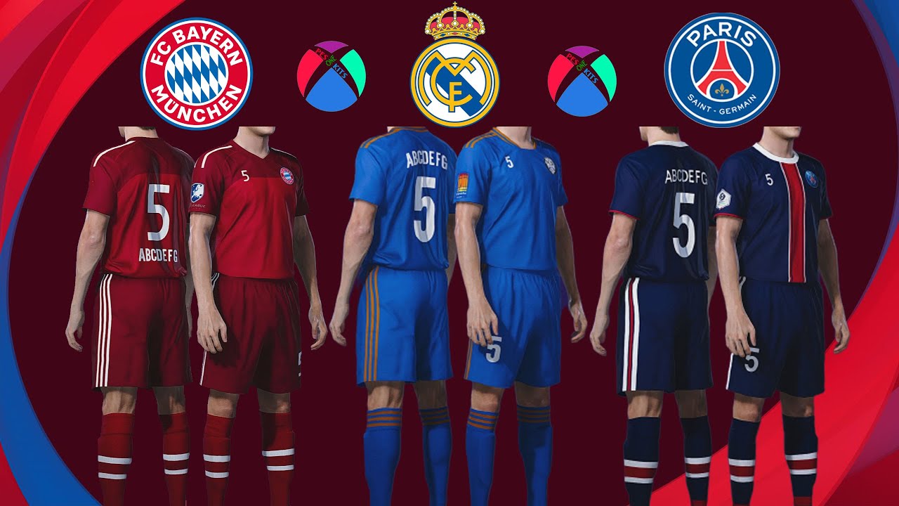 PSG/BAYERN/REAL MADRID KITS 21/22 PES 2021