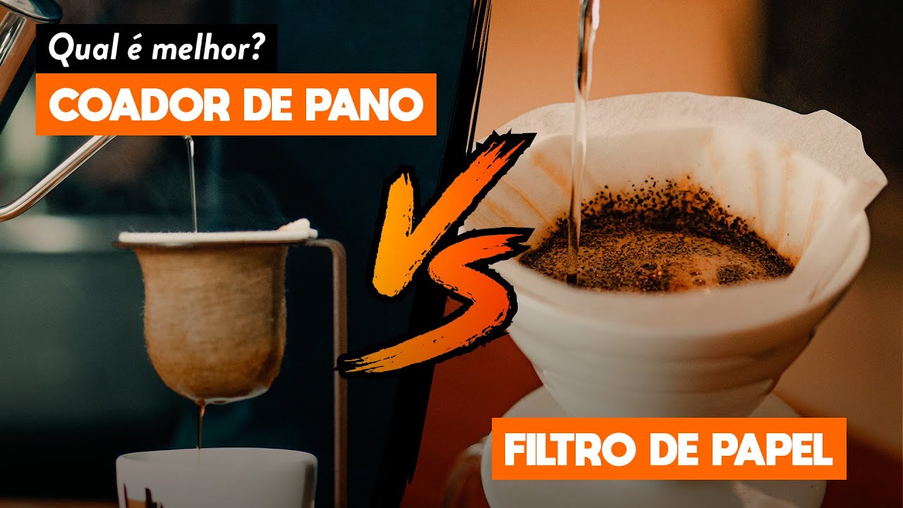 COADOR DE PANO OU FILTRO DE PAPEL - Qual é melhor?