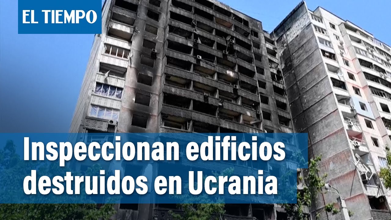 Los fiscales de Járkov, en Ucrania, inspeccionan edificios destruidos por la guerra | El Tiempo