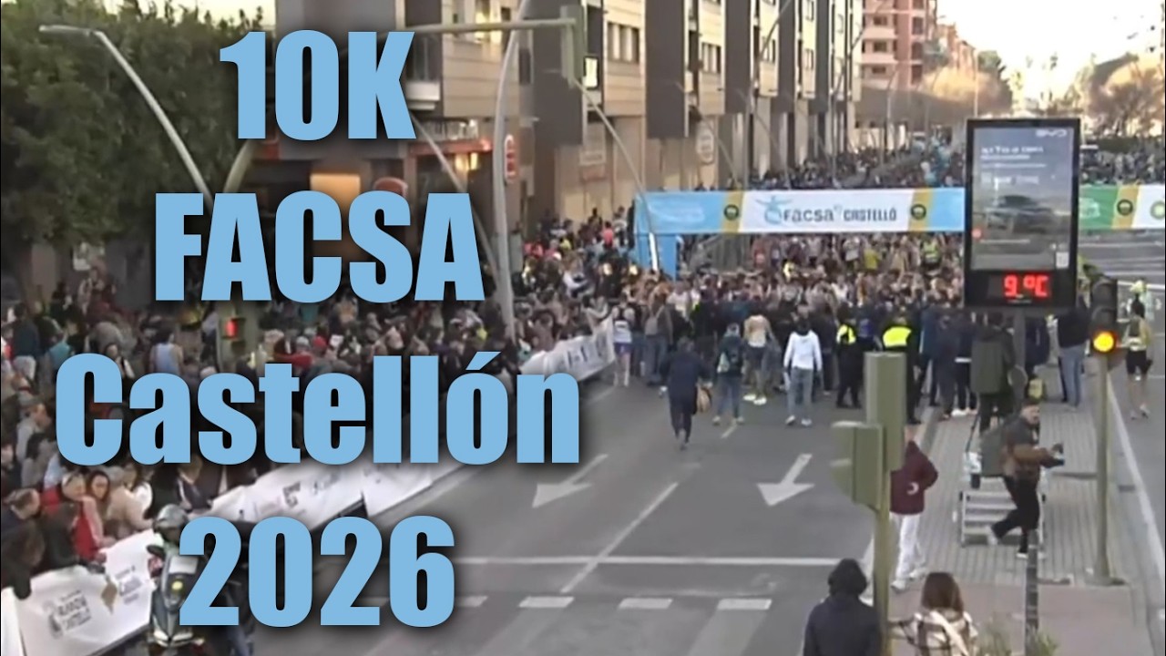 10K FACSA Castellón 2026
