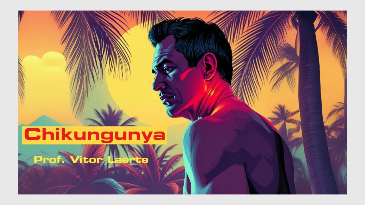 Chikungunya