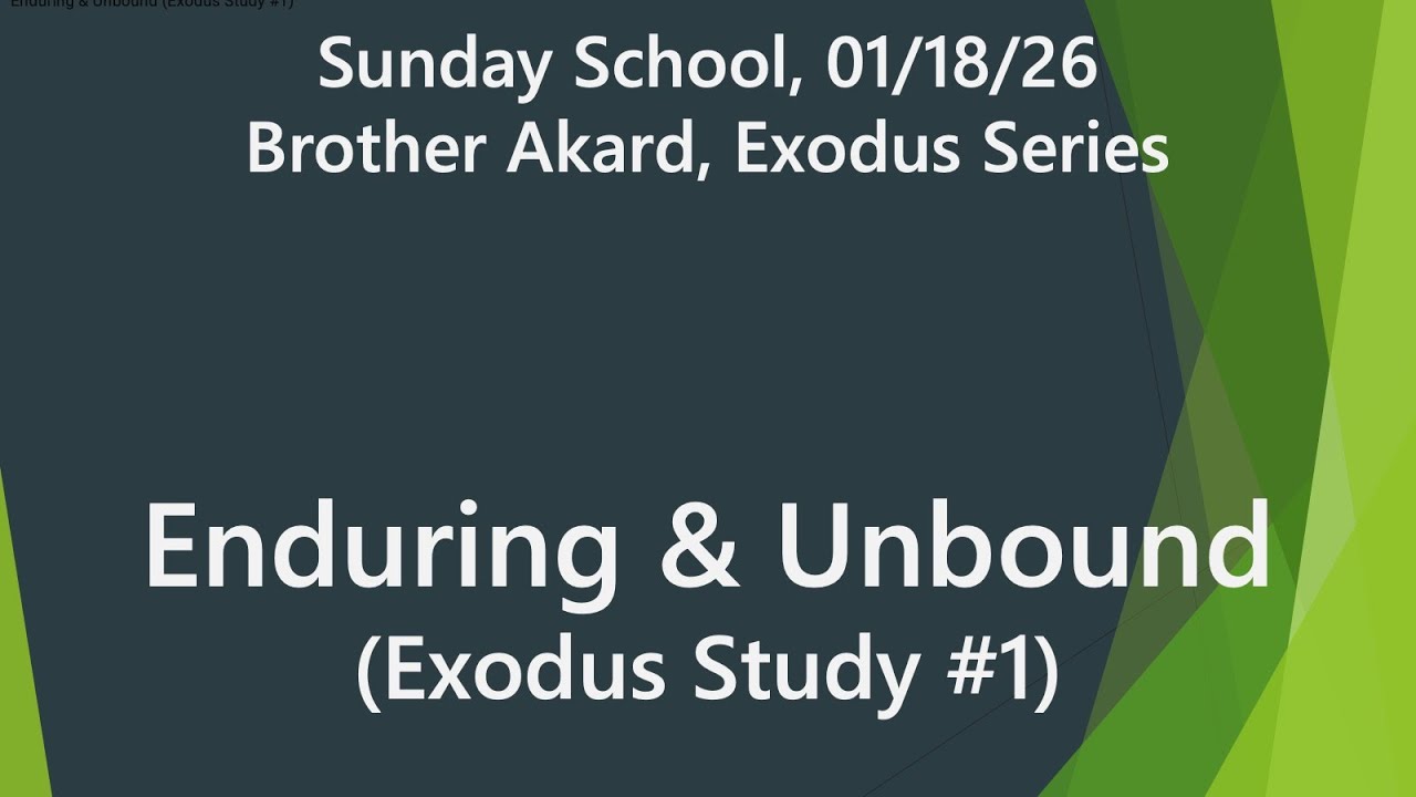 Enduring & Unbound (Exodus Study #1): Israel’s Growth in Oppression  (Exodus 1:1–21) | SS Jan 18