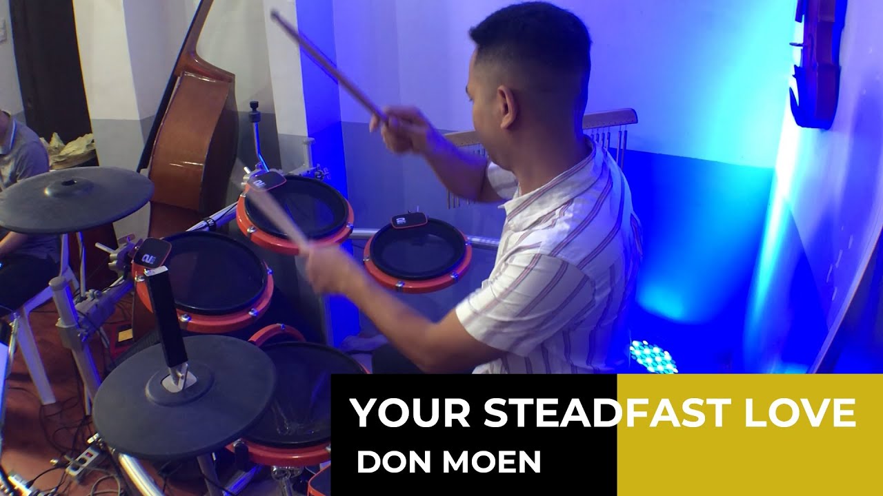 YOUR STEADFAST LOVE // DRUM COVER