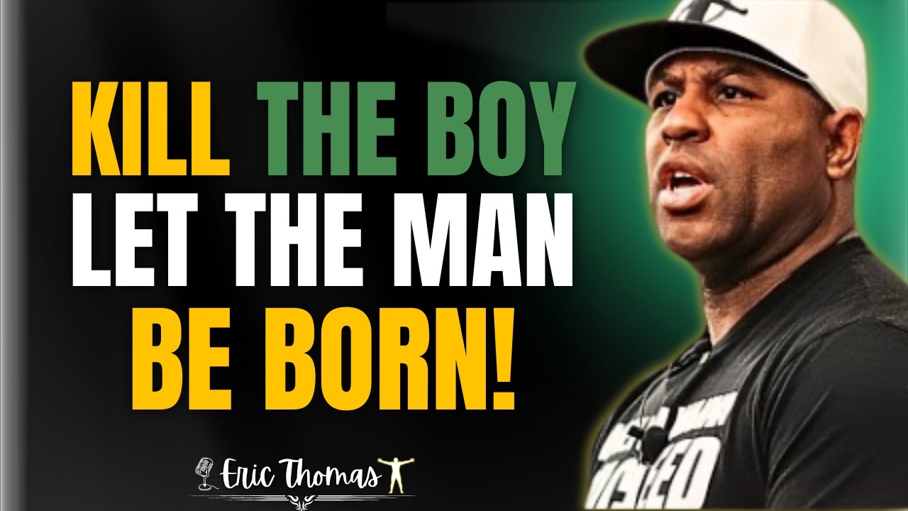 Kill the Boy. Let the Man Be Born. | LIMITLESS PATH MOTIVATION