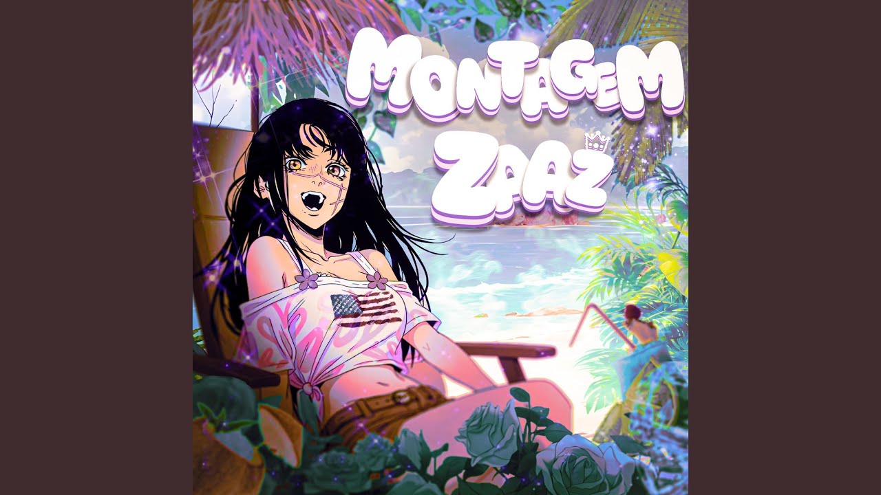 MONTAGEM ZAAZ (Ultra Slowed)