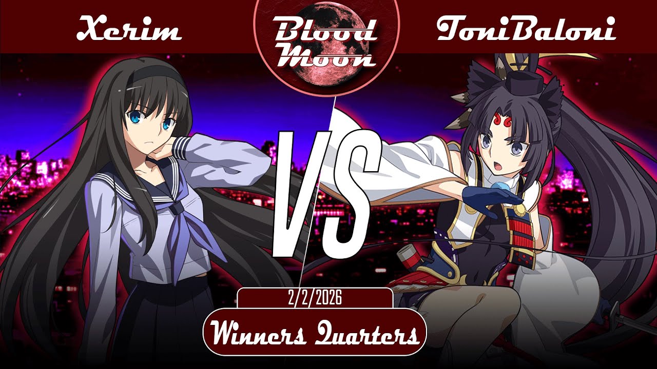 Blood Moon XXVI | Xerim (Akiha) VS. ToniBaloni (Ushiwakamaru) | MBTL NA Netplay Bracket