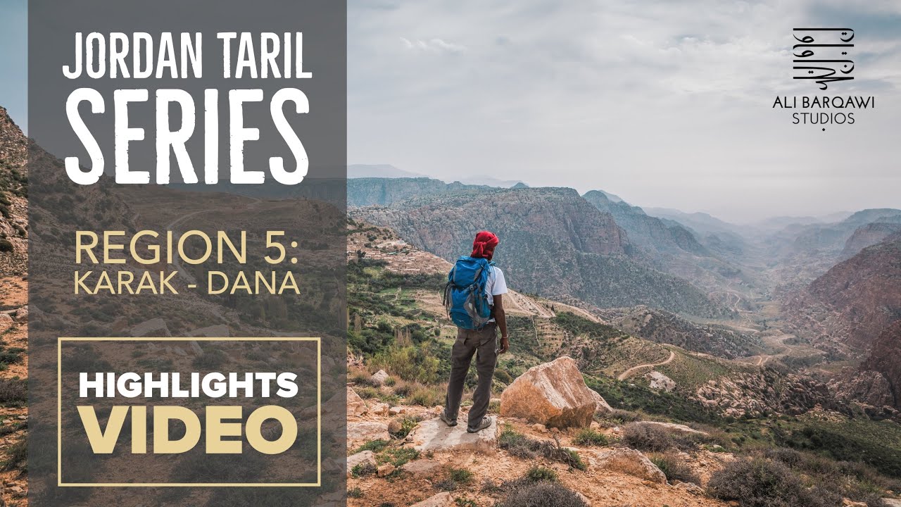 HIKING JORDAN TRAIL SERIES: Region 5 / From Karak to Dana (Highlights Video)