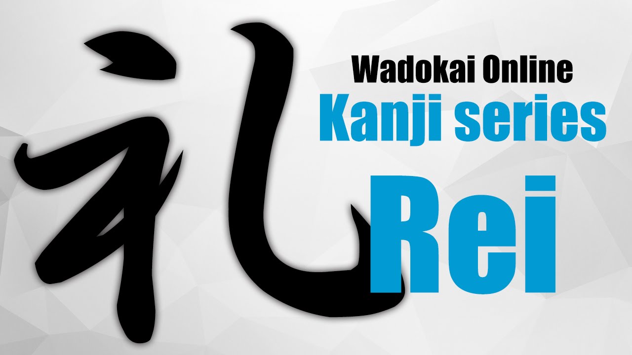 The Kanji Series: What is the meaning of Rei?