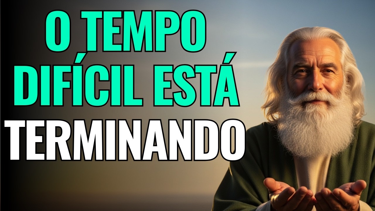 O TEMPO DIFÍCIL ESTÁ TERMINANDO: Deus Vai Trazer a VIRADA e RESTAURAÇÃO Que Sua Vida Precisa