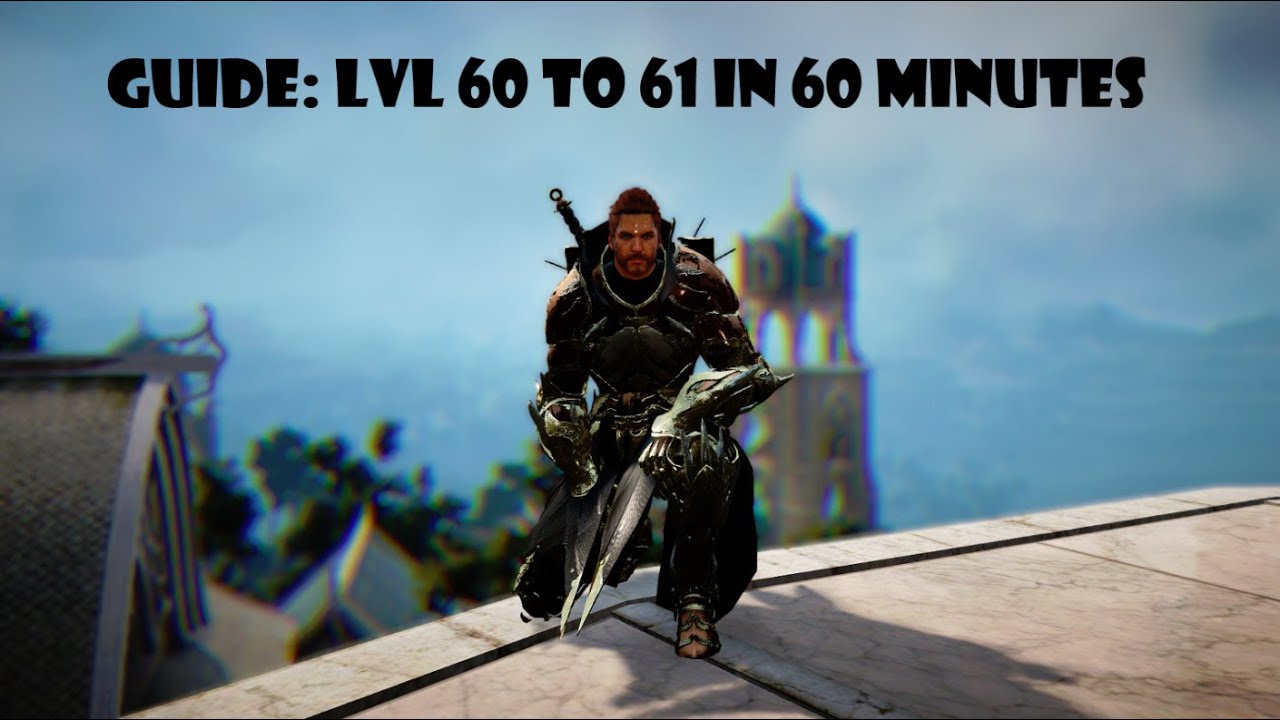 BDO Leveling 60 to 61 in 60 minutes (Guide)