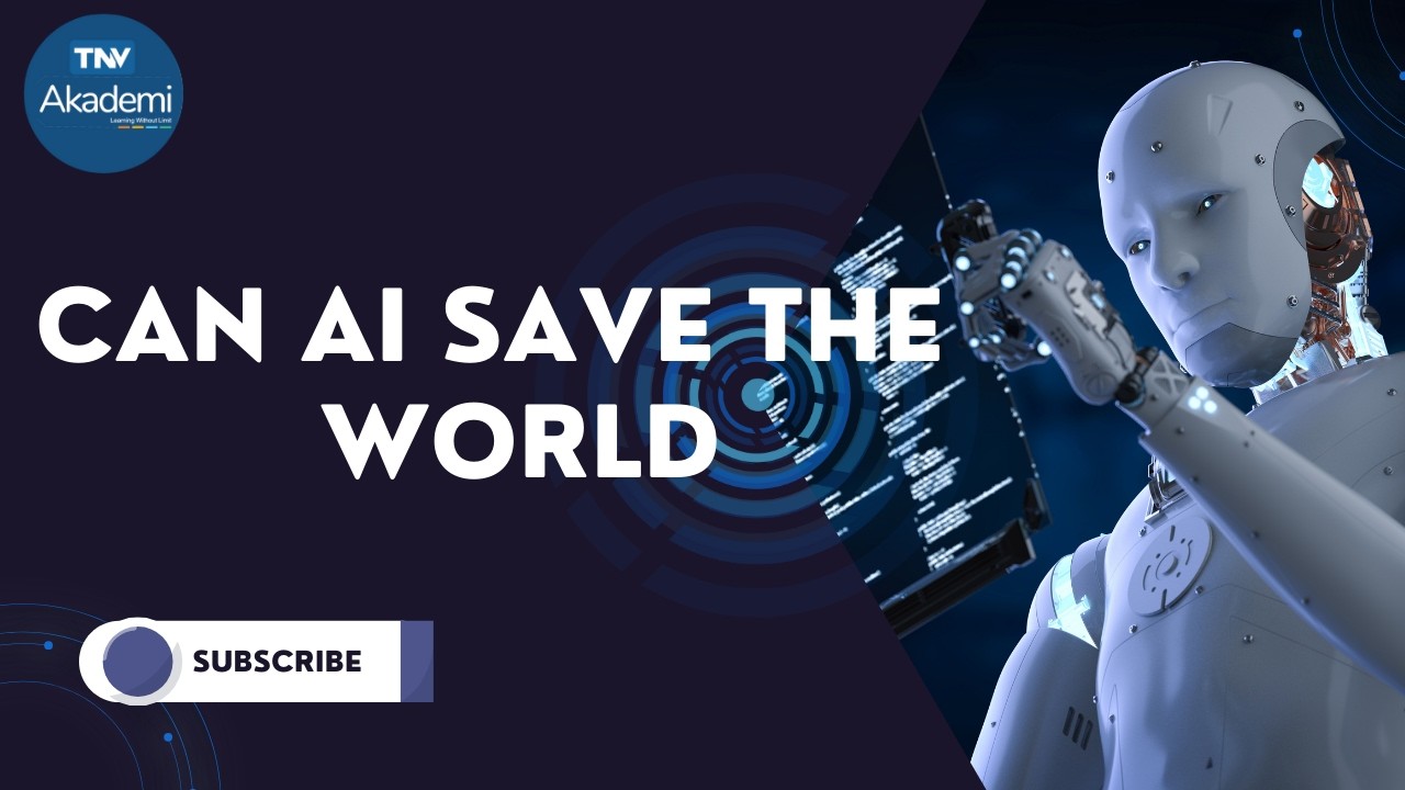 Can AI Save the World