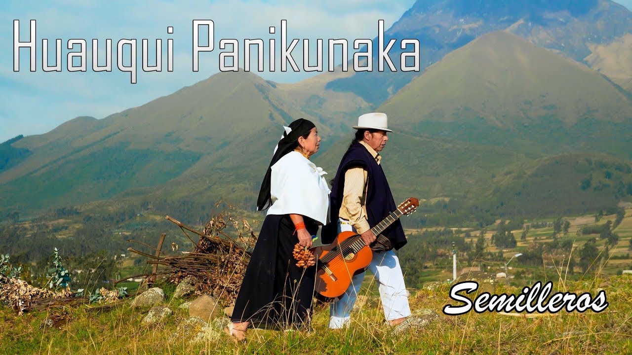 HUAUQUI PANICUNAKA || Dúo Semilleros  [Official Video 4K]