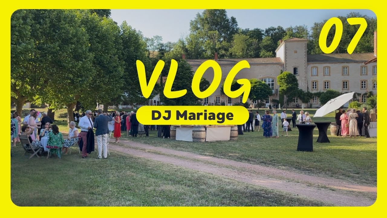 Mariage de 250 personnes ! - Vlog DJ Mariage 07 // French Wedding Giglog