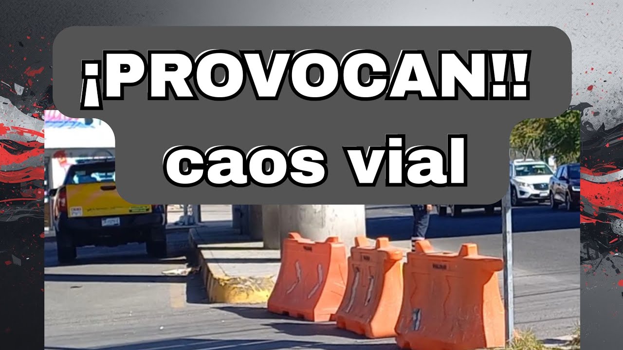 ¡PROVOCAN!!  caos vial en el Marqués, Qro.