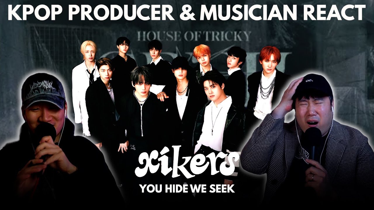 Musicians react & analyze ♡ XIKERS - You Hide We Seek