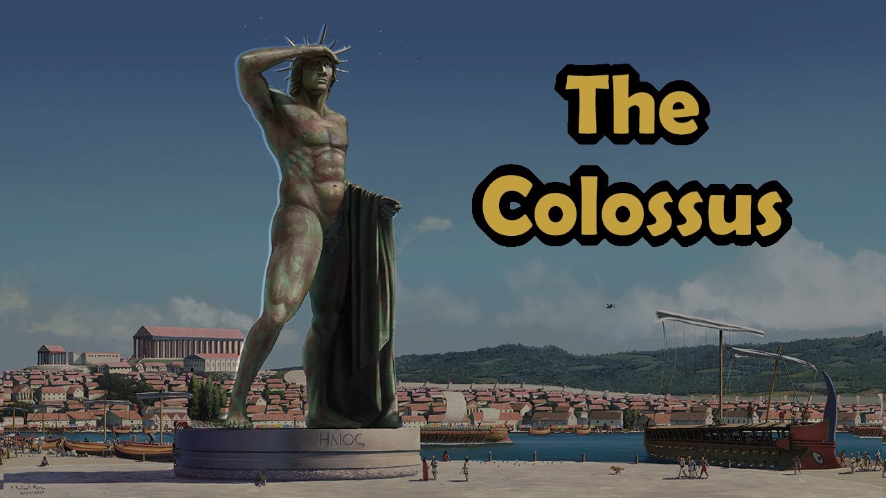 The Colossus of Rhodes - The Mystery Behind the Tallest Statue in the Ancient World