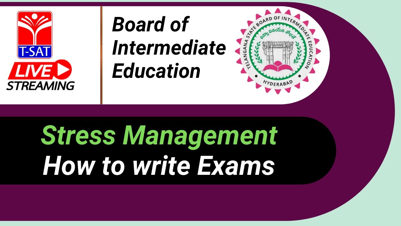 TSBIE | Stress Management - How to write Exams | T-SAT Network
