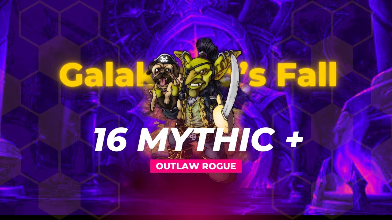 Outlaw Rogue 16+ Galakrond's Fall Mythic Plus #worldofwarcraft