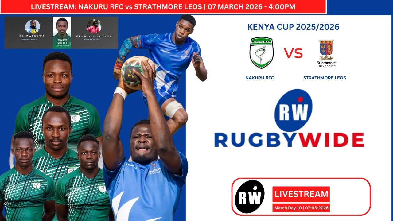 Nakuru RFC vs Strathmore Leos  Kenya Cup Match Day 10 Livestream | 07 March 2026