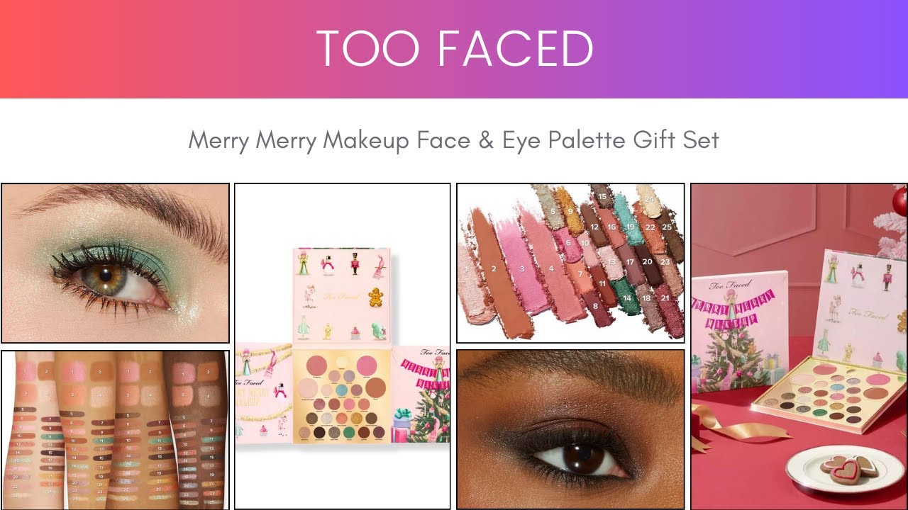 Too Faced Merry Merry Makeup Face & Eye Palette Gift Set