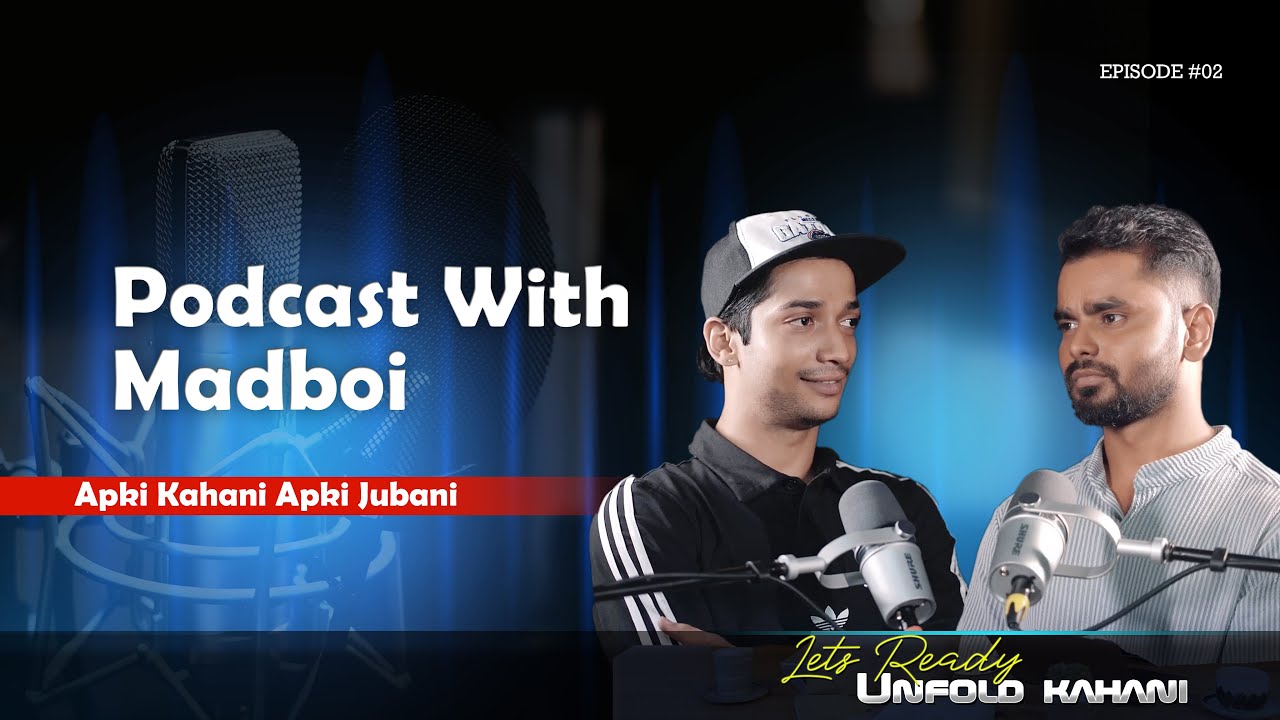 Podcast with  Madboi Untold story ✨|podcast|