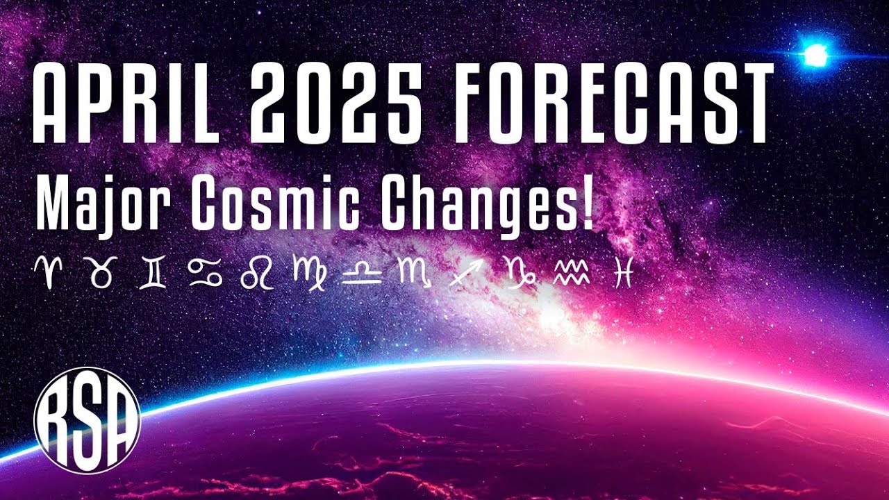 April 2025 Horoscopes  I  All 12 Signs