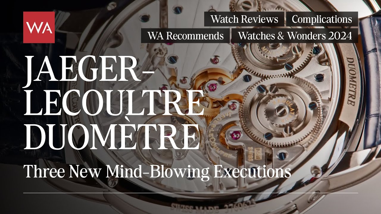 JAEGER-LECOULTRE Duomètre. Three new mind-blowing executions presented at Watches and Wonders 2024