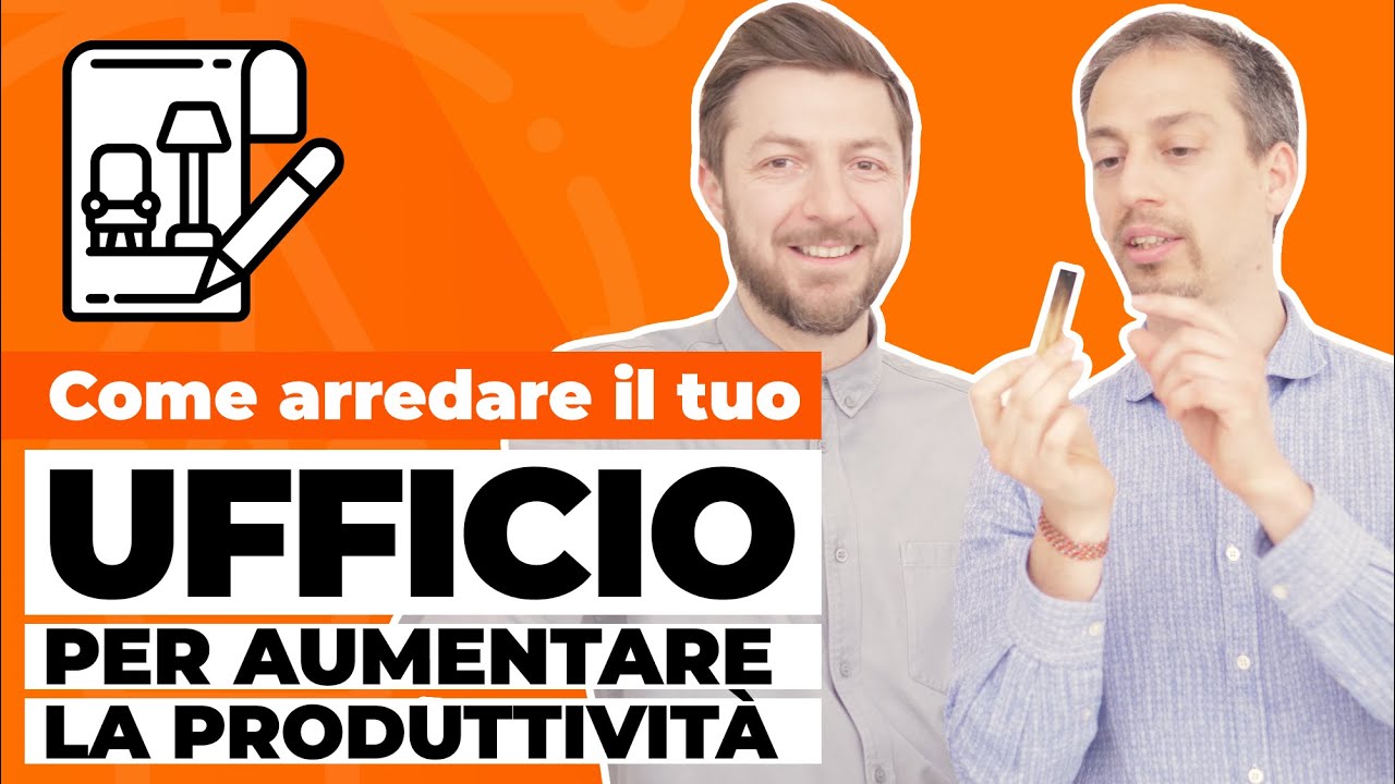 Come arredare il tuo ufficio per aumentare la produttivit&agrave;