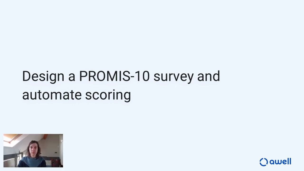 Design a PROMIS-10 survey and automate scoring