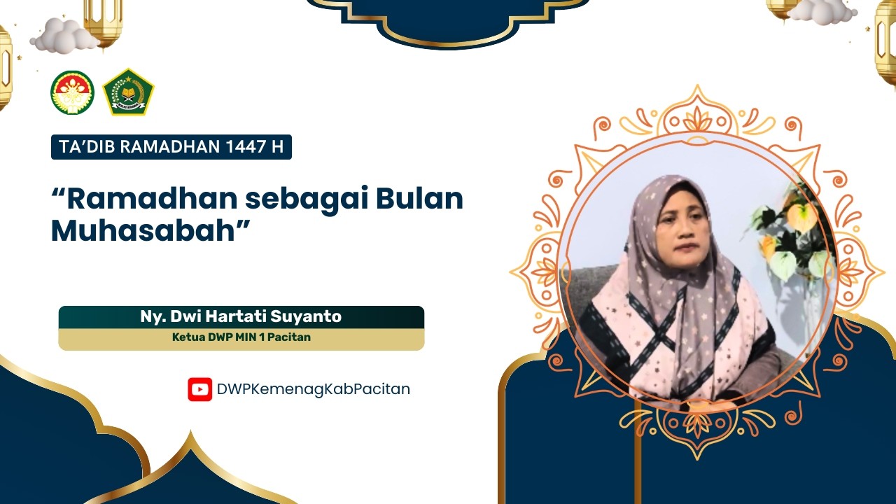 Ta'dib Ramadhan 1447 H | Ramadhan sebagai Bulan Muhasabah
