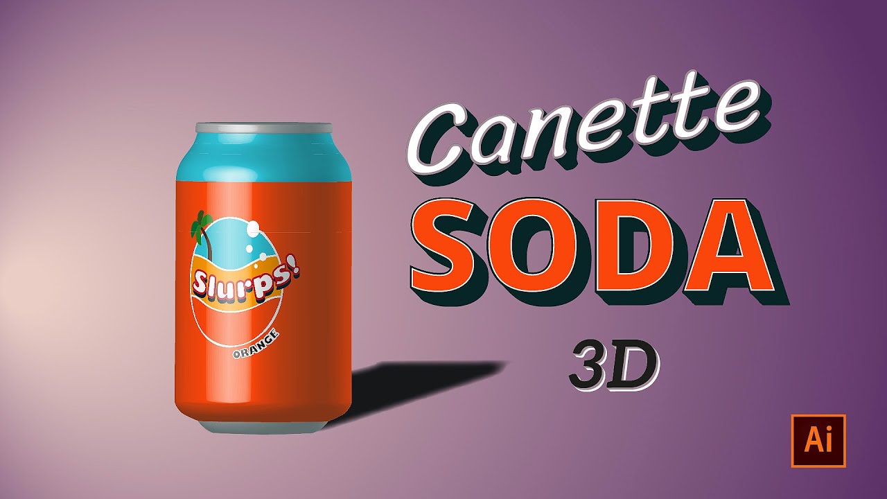 Comment faire une canette de soda en 3D avec Illustrator [Tuto Illustrator]
