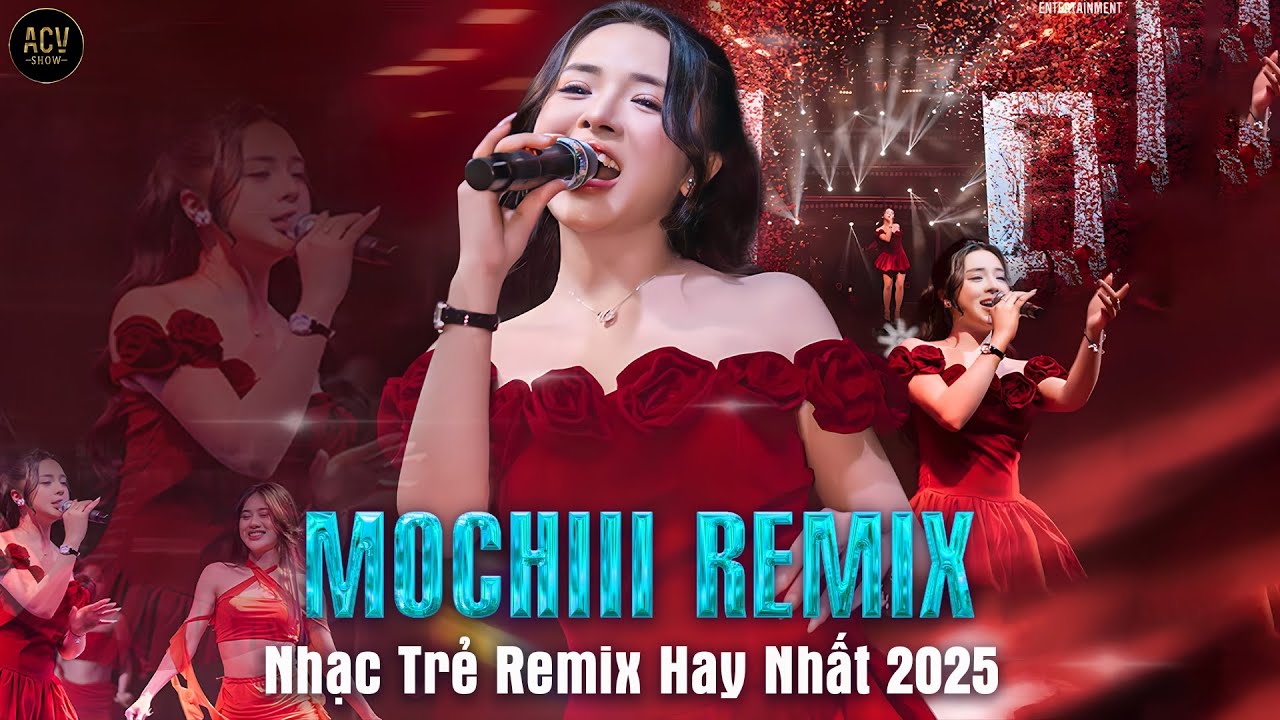 Trả Lại Thanh Xuân Cho Em, Cánh Hoa Héo Tàn Mochiii Remix - Tuyển Tập 👍 Hiện Nay 2025