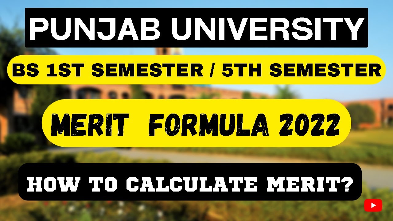 Punjab University Merit Lists 2022 | BS 1st & BS 5th Semester | PU Admissions 2022 Merit 2022 PU