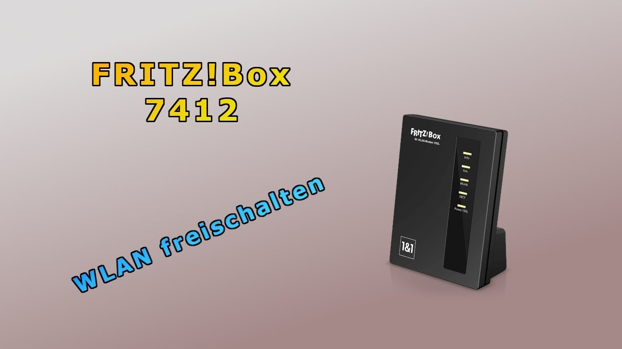 FRITZ!Box 7412 - WLAN freischalten