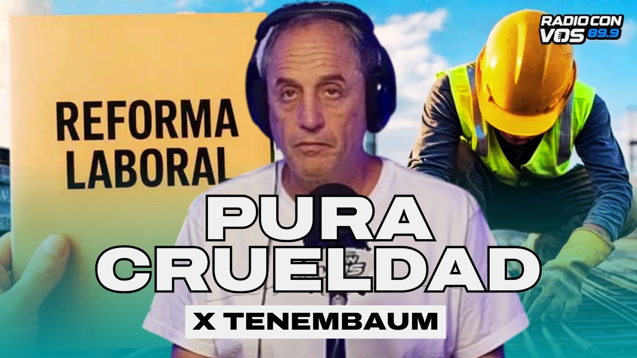 REFORMA LABORAL: EN CONTRA DE LA INTEGRIDAD FAMILIAR  l TENEMBAUM EDITORIAL