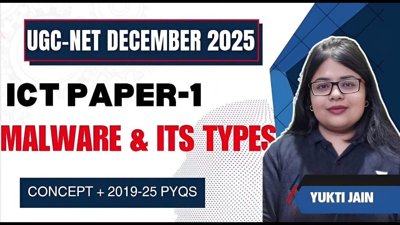 Malware and Its Types | Complete ICT Course for UGC NET Paper 1 | Yukti Jain AIR 1