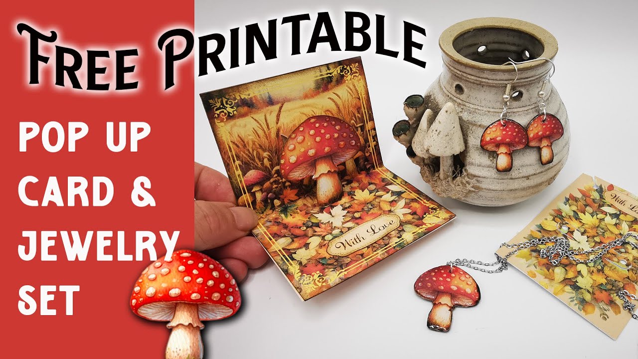 FREE PRINTABLE Pop Up Mushroom Card & Paper Jewelry - UV Resin, Junk Journaling #fallinlovejj24