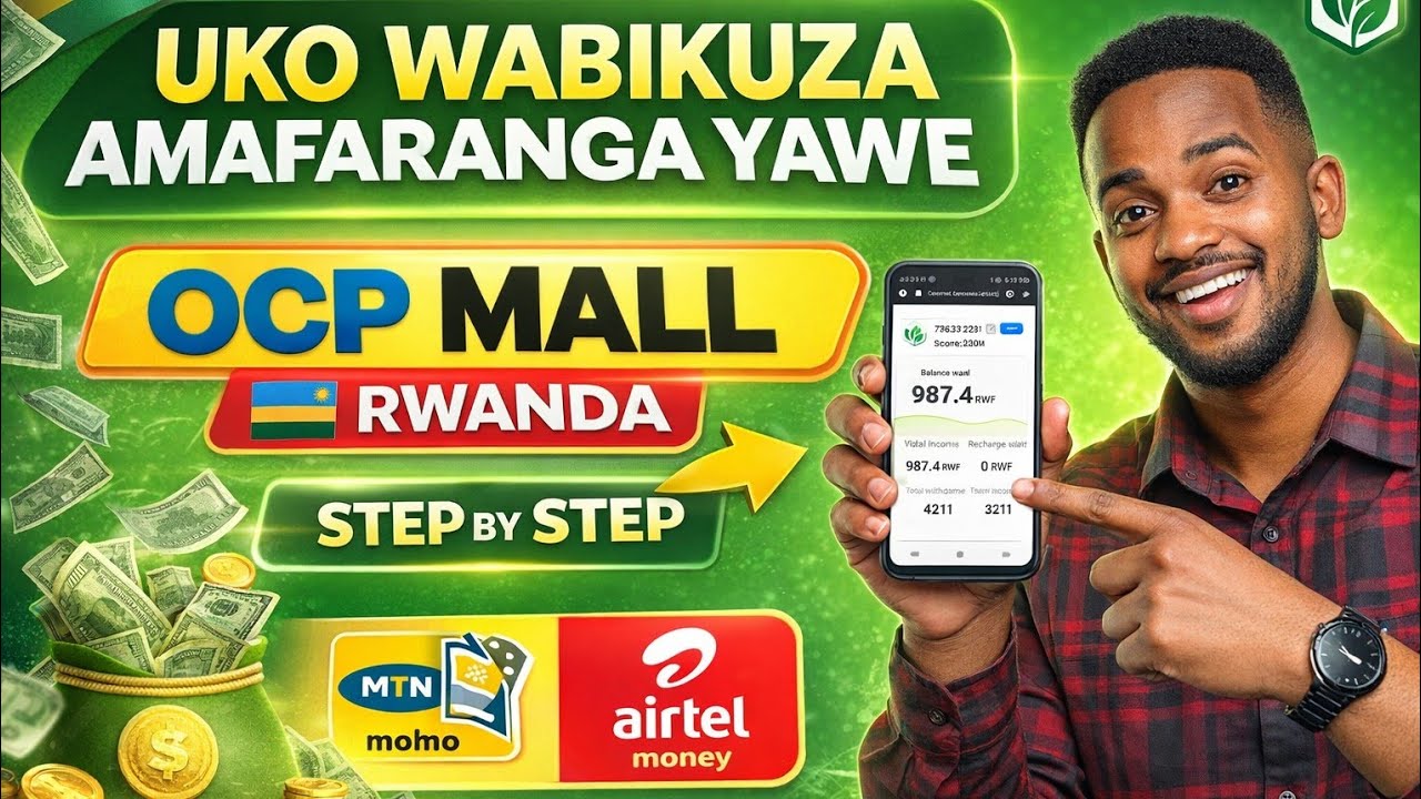 Uko Wabikuza Amafaranga Yawe muri OCP Mall (Uburyo Bukora – Step by Step)
