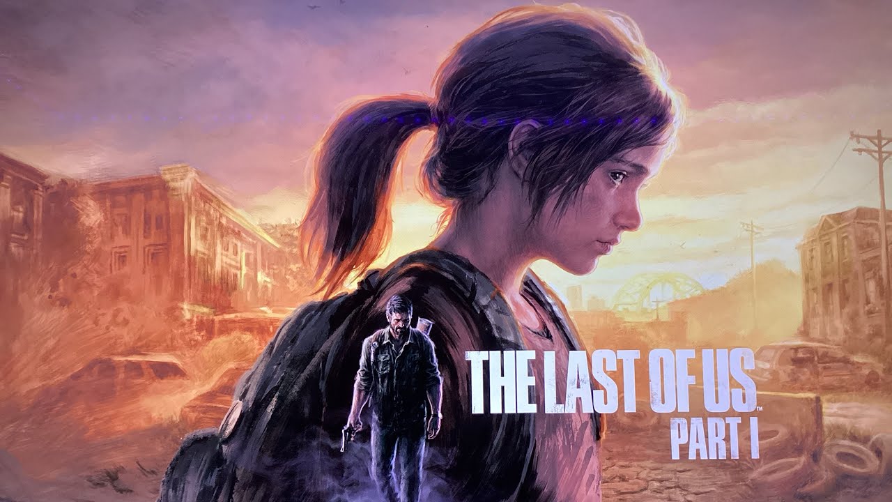 The Last of Us Part I pt2