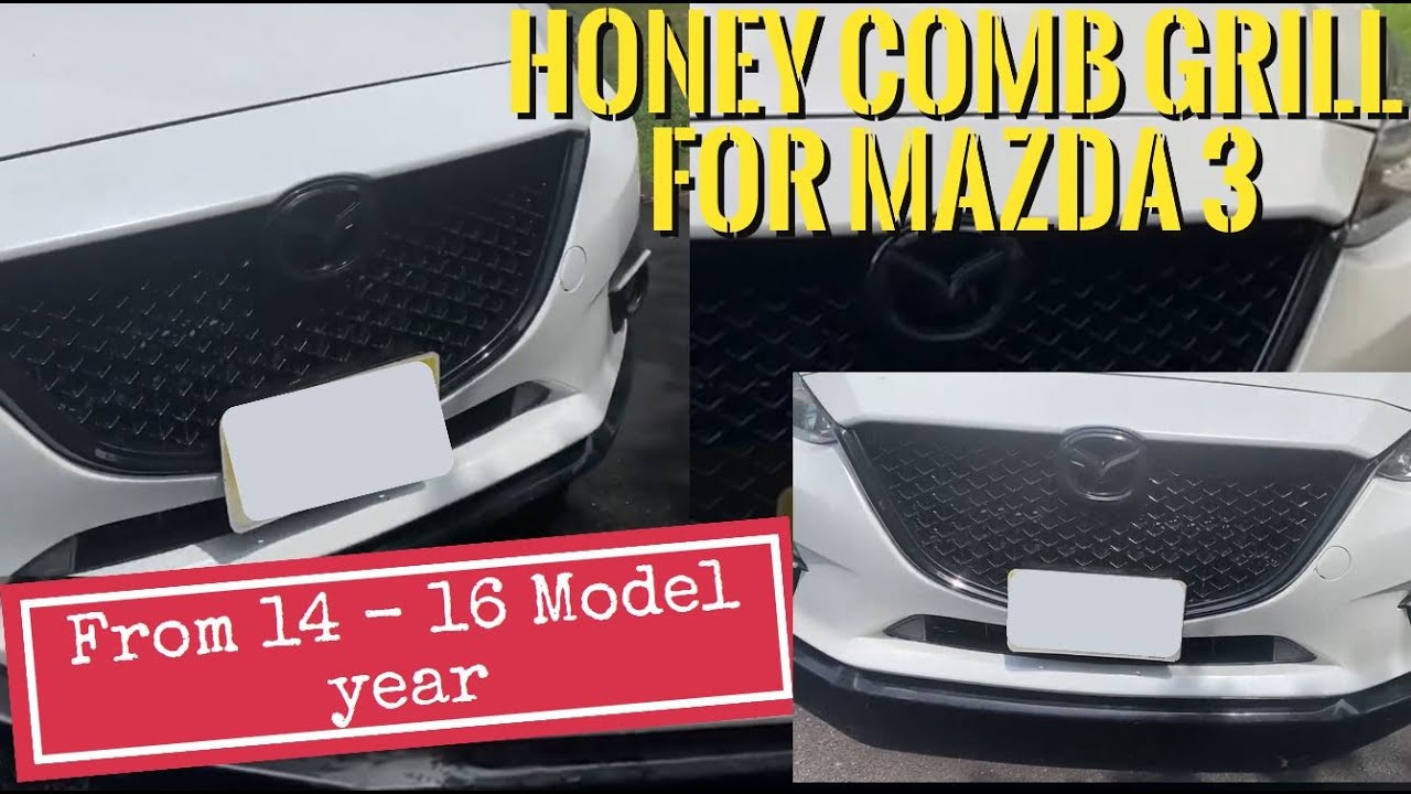 2015 Mazda 3 | Honey comb grill install | can fit 2014 to 2016 mazda 3