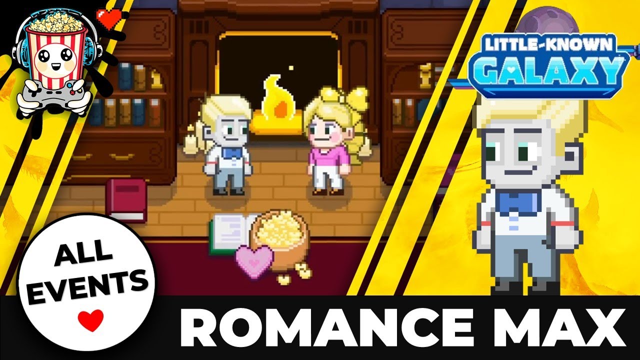 Little-Known Galaxy: Romance Max ❤️ ALL Date Events 🎬 + Proposal 💍 + Wedding 💒