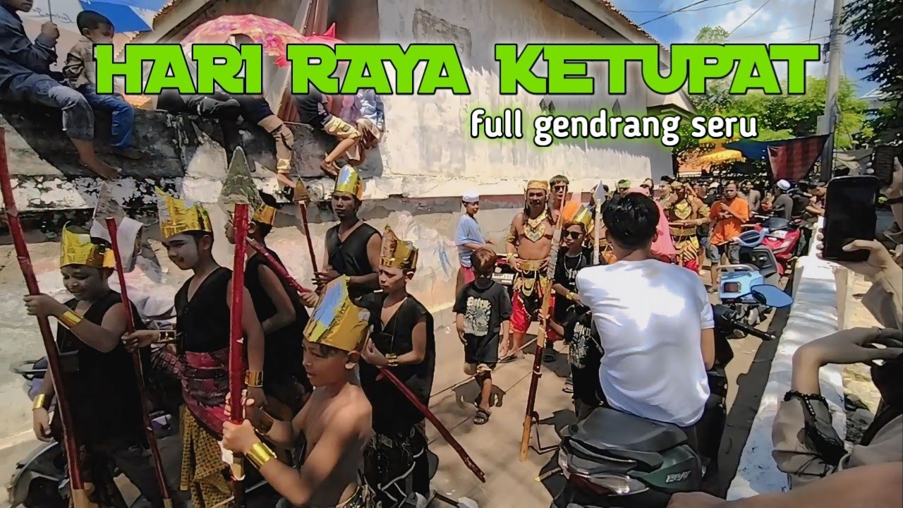 SPESIAL LEBARAN KETUPAT FULL GENDRANG PULAU MANDANGIN | Anam Khuy
