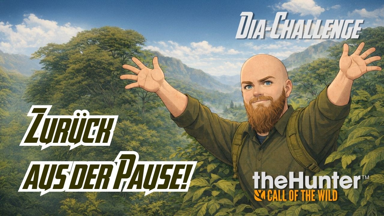 Zurück aus der Pause! - DIA-Challenge | theHunter: Call of the Wild