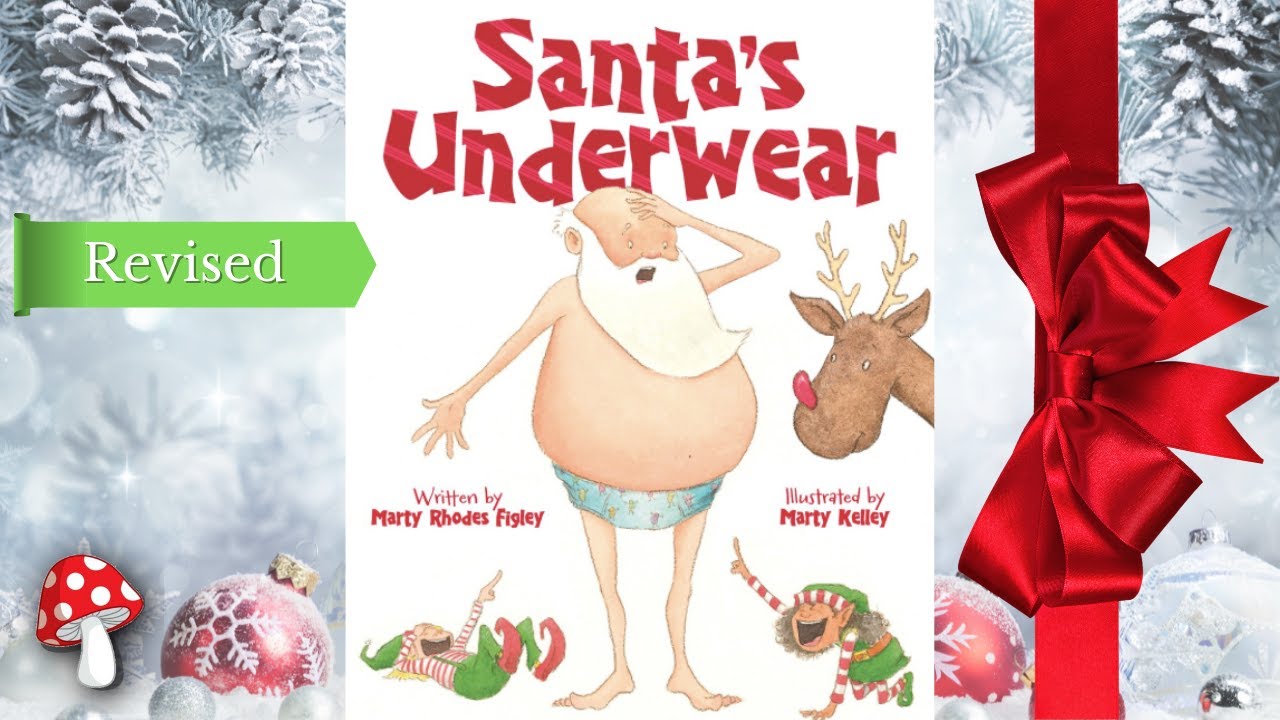 🎅🏽Santa's Underwear🩳 (Read Aloud books for children) |Updated Christmas Storytime for kids Miss Jill
