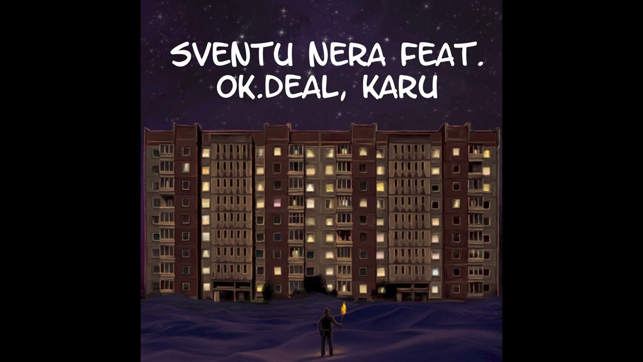 Šventų nėra feat  OK deal, Karu